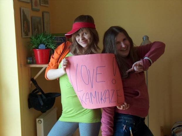 No tutaj już z naszym jakże prawdziwym napisem: I LOVE KAMIKAZE :D