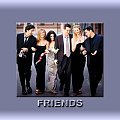 Friends - Przyjaciele