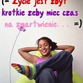 bierz zycie takie jakie jest